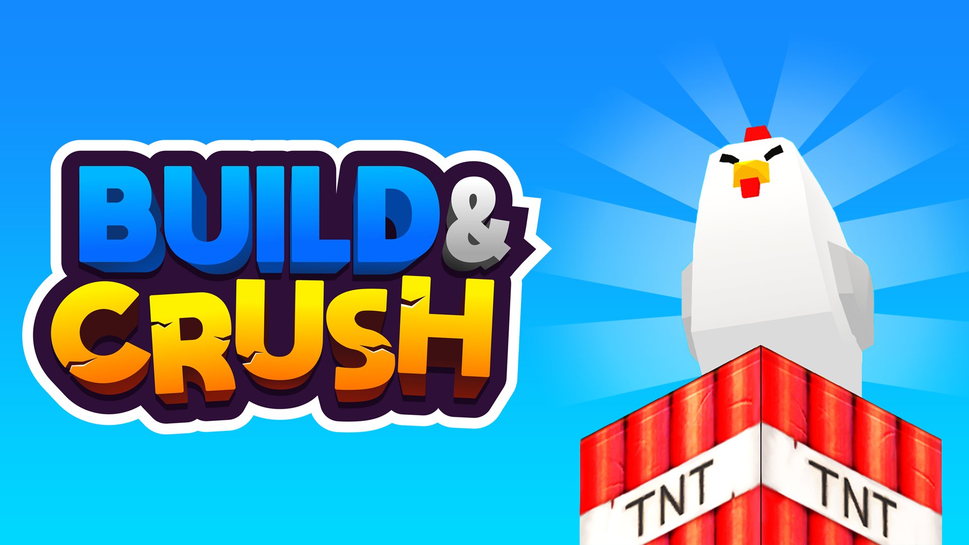 Build And Crush
